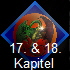 17. & 18. 
 Kapitel