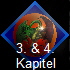 3. & 4. 
 Kapitel