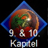 9. & 10. 
 Kapitel